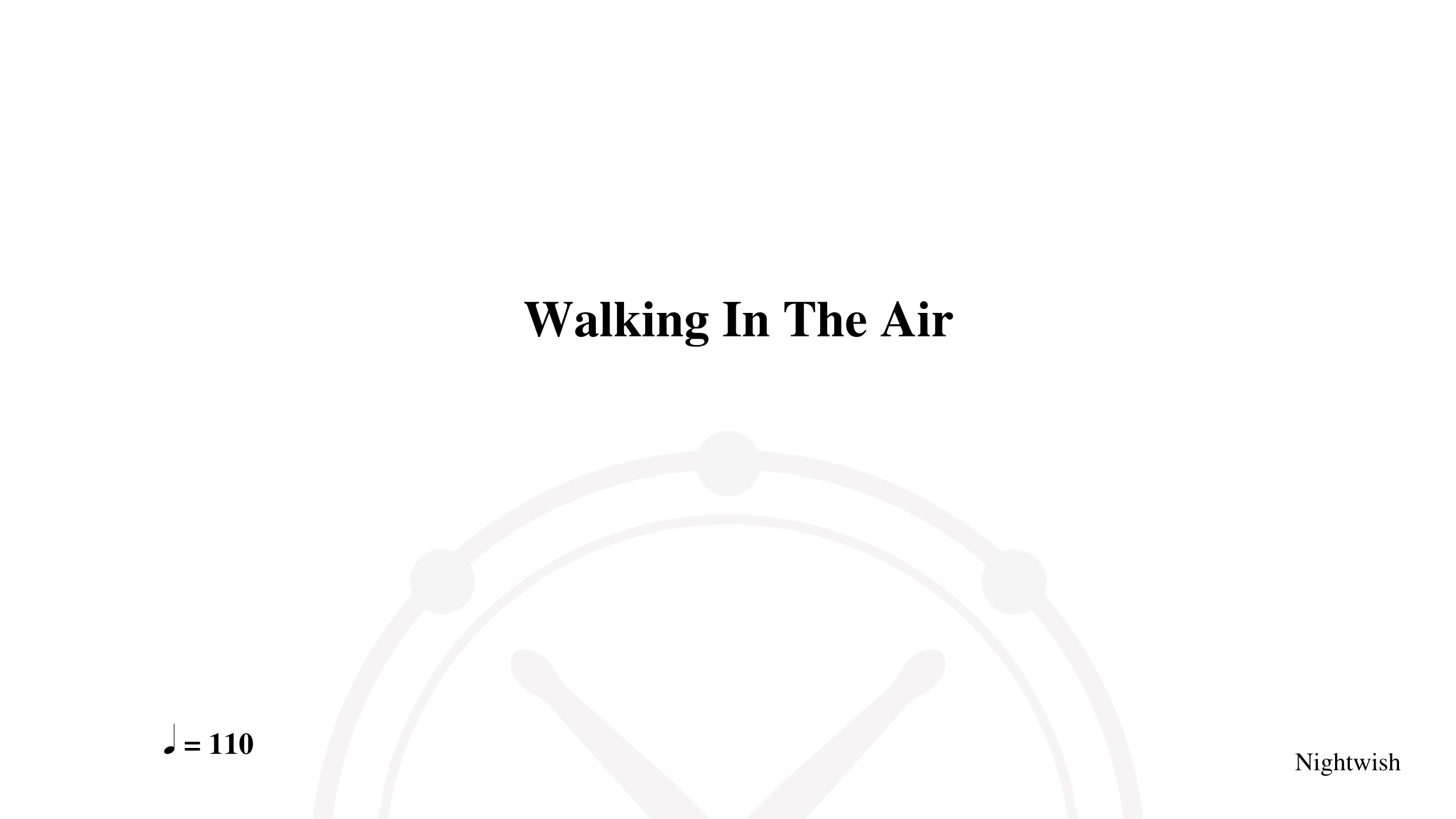 Nightwish – walking in the air鼓谱