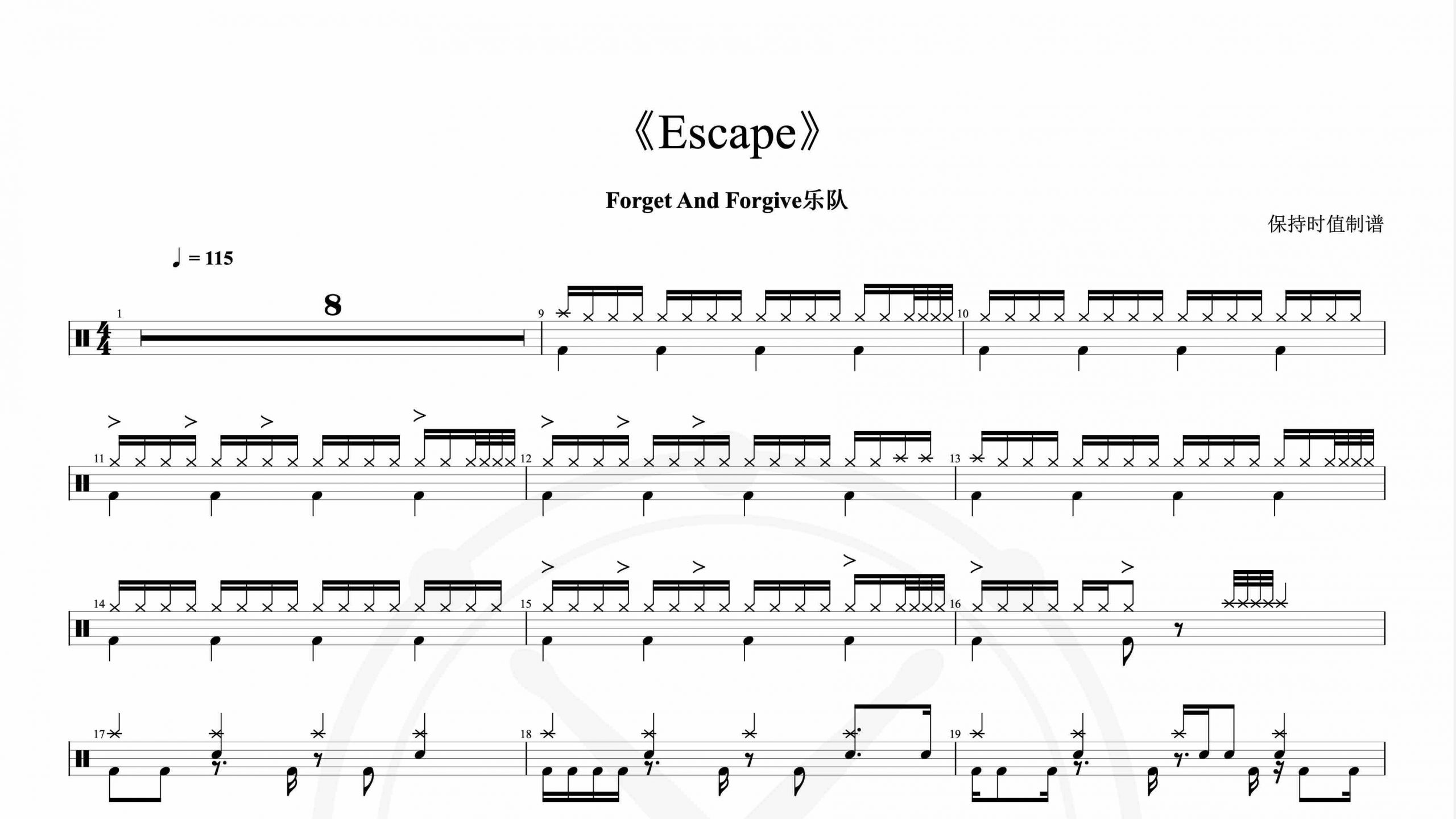 Forget And Forgive乐队-Escape-鼓谱