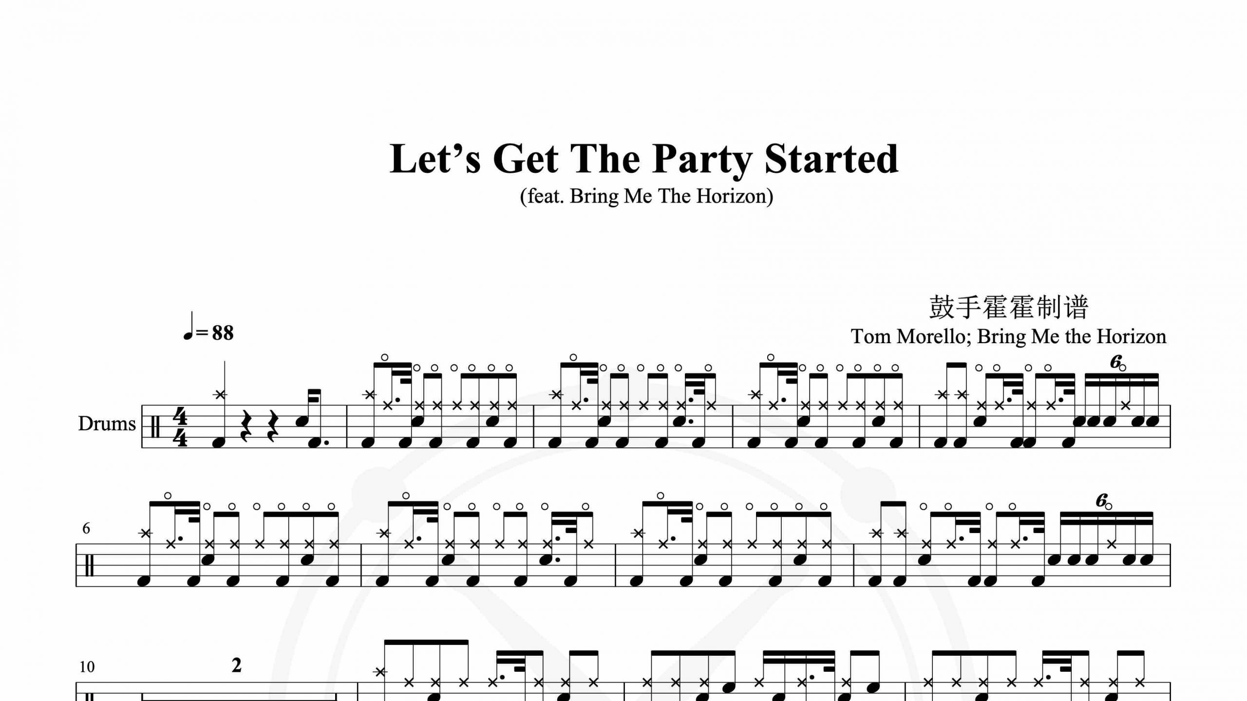 Tom Morello; Bring Me the Horizon – Let’s Get The Party Started (feat. Bring Me The Horizon)-鼓谱