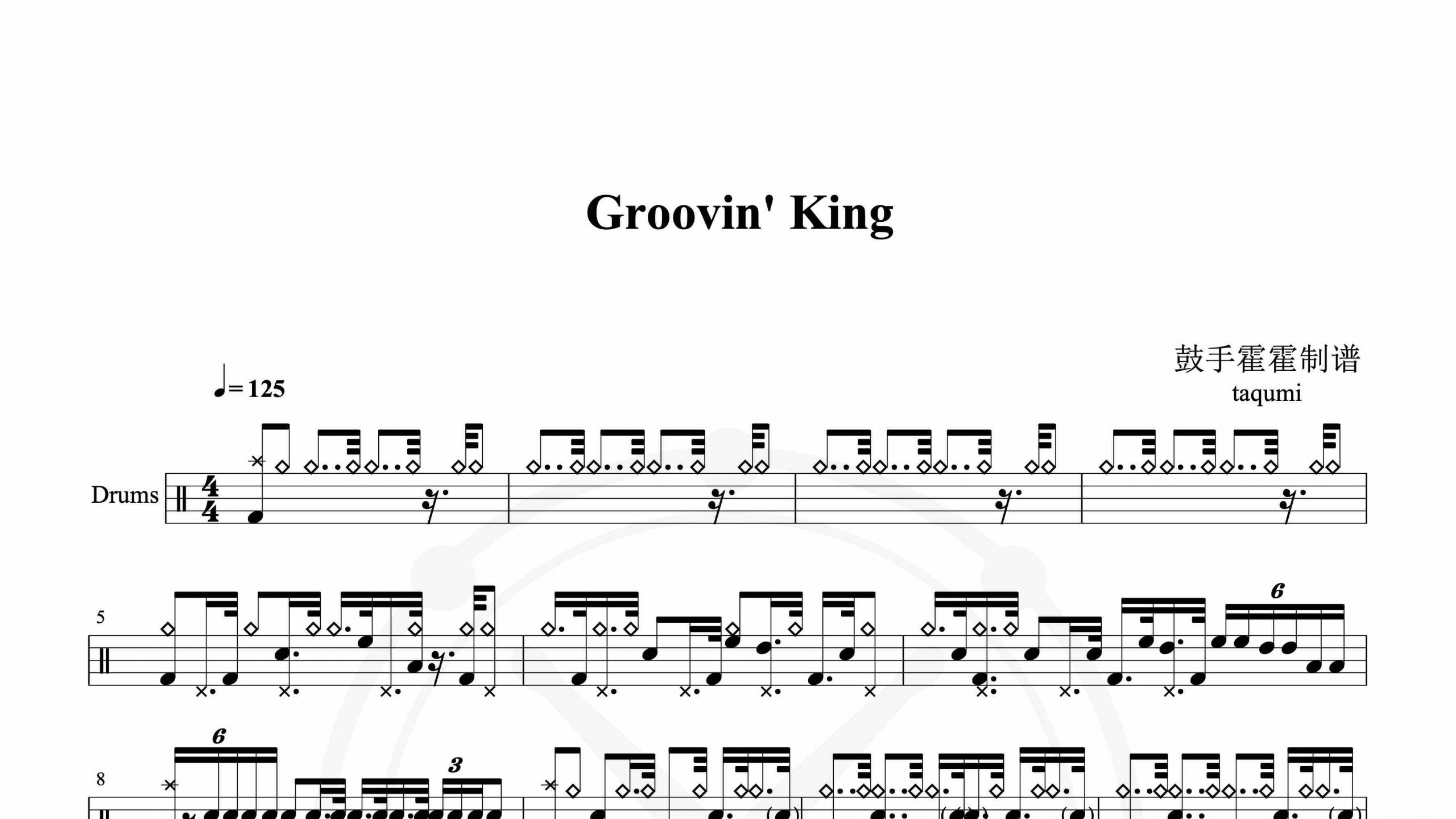 taqumi – Groovin’ King-鼓谱