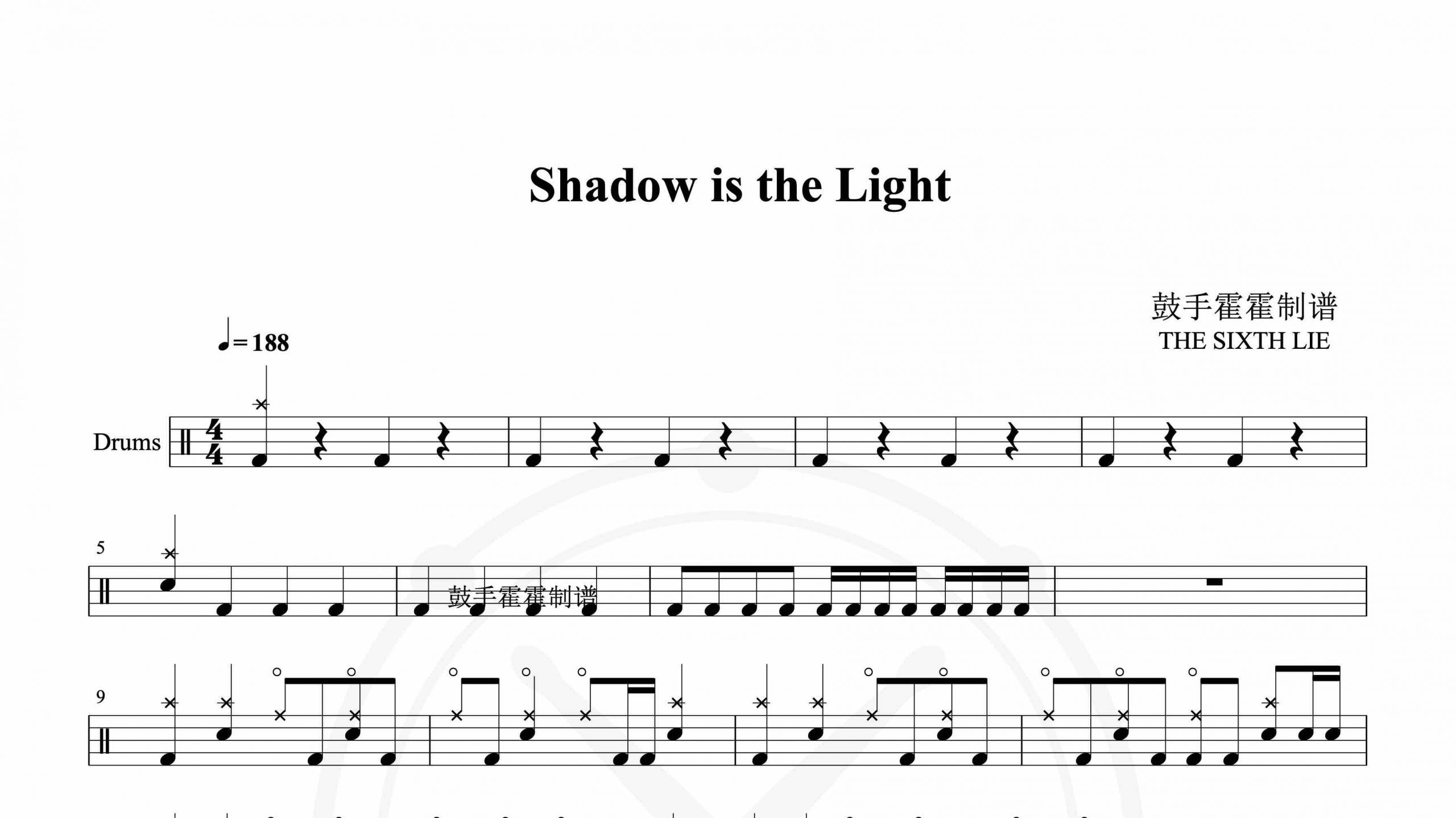 THE SIXTH LIE – Shadow is the Light-鼓谱